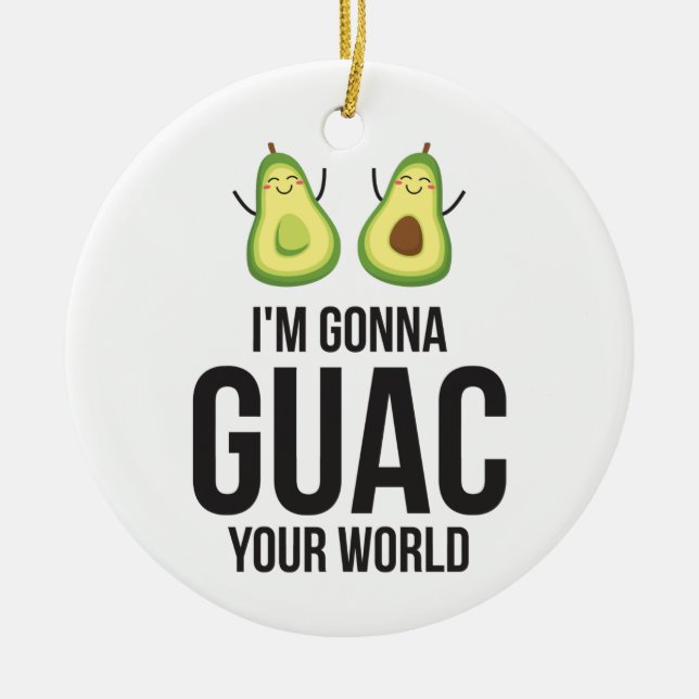 Jag ska Guac din världsfinniga Guacamole Avocado Julgransprydnad Keramik (Framsidan)