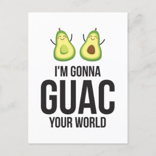 Jag ska Guac din världsfinniga Guacamole Avocado Vykort