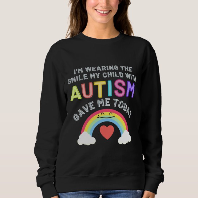 Jag ska ha leende mitt barn med autism. t shirt (Framsida)