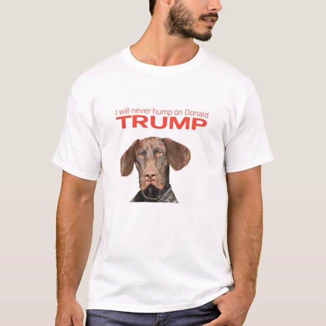 Jag ska ha sex med aldrig på Donald Trump! Tee Shirt (Framsida)