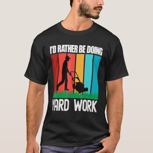 Jag ska hellre jobba  5 t shirt (Framsida)