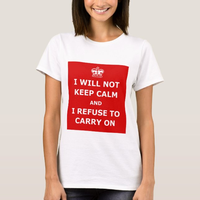 Jag ska inte behållalugn tee shirt (Framsida)