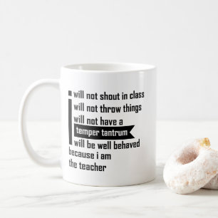 Jag ska inte rop i klassläraren - rolig lärare kaffemugg
