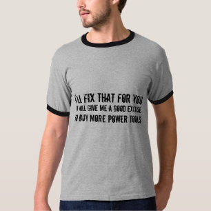 Jag ska knipan som för dig… det ursäktköp dri tee shirt