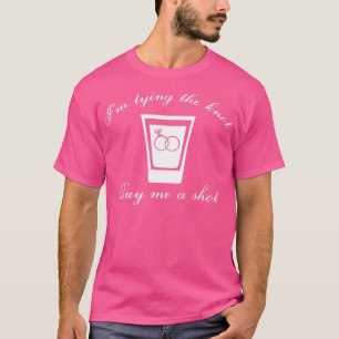 Jag ska knyta knuten köp mig ett skott 1 t shirt