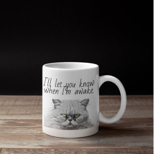 Jag ska låta dig veta när jag är Aake Cat Glaring  Kaffemugg