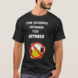 Jag ska nykter till oktober t shirt