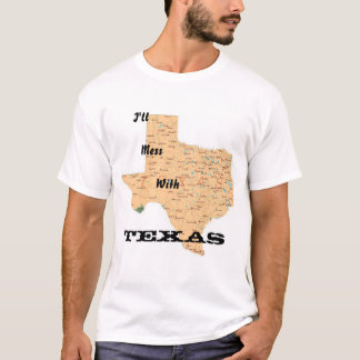 Jag ska oreda med Texas Tee Shirt