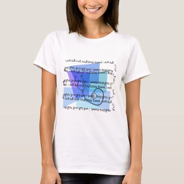 Jag ska överlever sjukvård skolar T-tröja T Shirt (Framsida)