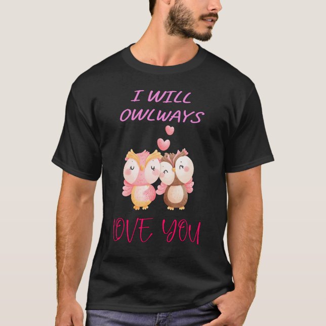 Jag ska Owlways Kärlek You Valentine Day par T Shirt (Framsida)