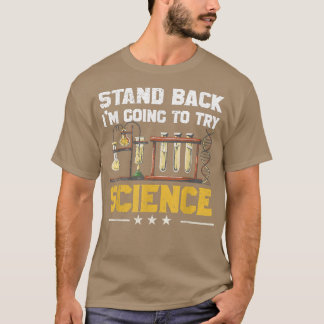 Jag ska prova vetenskapslärare Studen. T Shirt