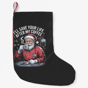 Jag ska rädda ditt liv efter min julkaffe Santa Xm Liten Julstrumpa