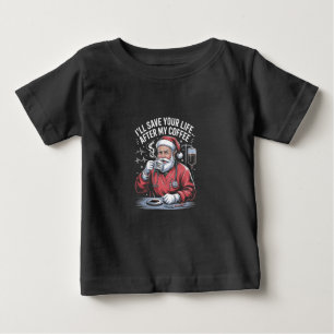 Jag ska rädda ditt liv efter min julkaffe Santa Xm T Shirt