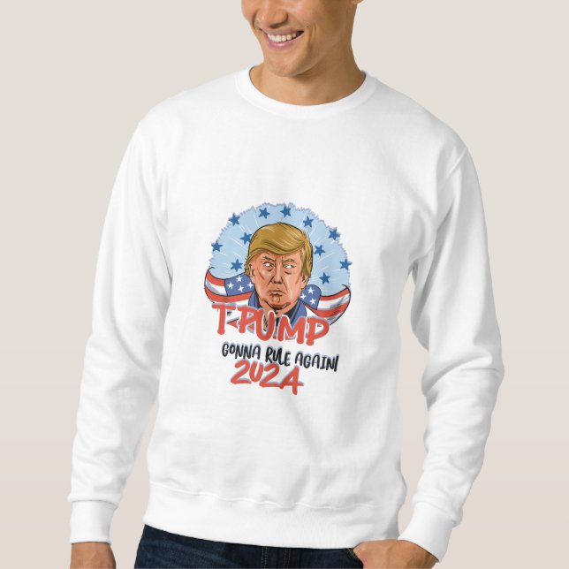 Jag ska regera om t-shirt Trump 2024 Lång Ärmad Tröja (Framsida)
