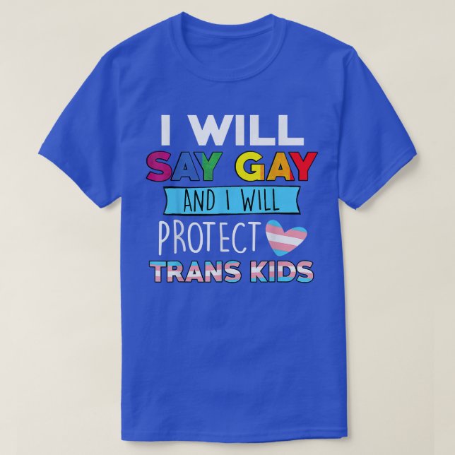 Jag ska säga att jag kommer att skydda transkillar t shirt (Design framsida)