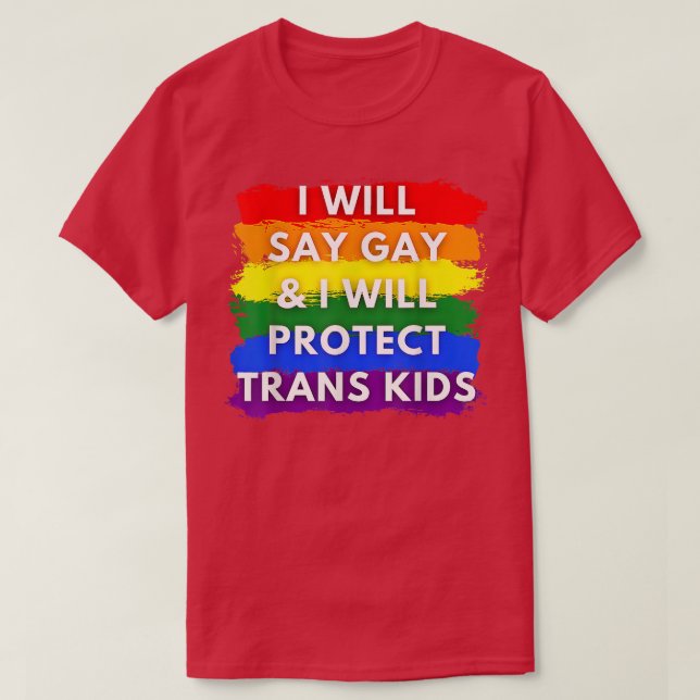 Jag ska säga gay och jag ska skydda små barn t shirt (Design framsida)
