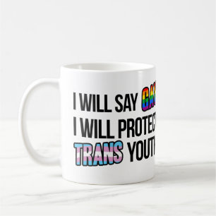 Jag ska säga gay och jag ska skydda transunga kaffemugg