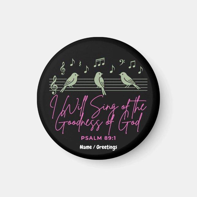  Jag ska sjunga om Guds godhet Psalm 89:1  Magnet (Framsidan)