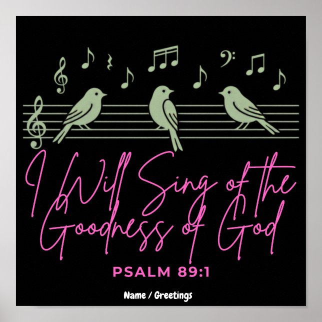  Jag ska sjunga om Guds godhet Psalm 89:1  Poster (Framsidan)