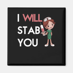 Jag ska Stab dig Magnet