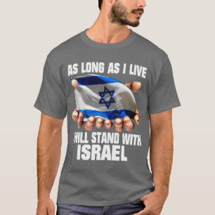 Jag ska stativ med Israel! T-shirt