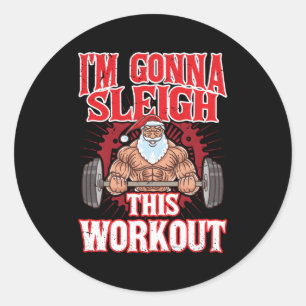 Jag ska ta den här Jultomten-gymmen Merr. Runt Klistermärke
