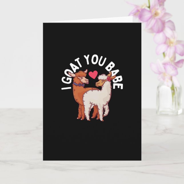 Jag ska ta dig Babe Funny Goat Quote Valentines da Kort (Orkide)