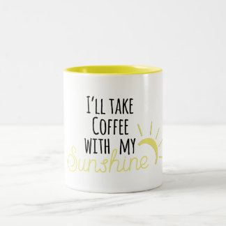 Jag ska tar kaffe med min solskenkaffemugg Två-Tonad mugg