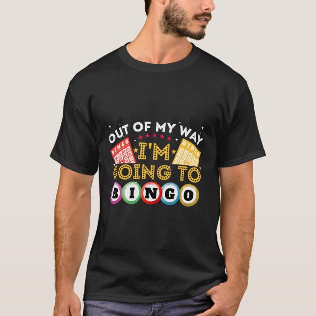 Jag ska till Bingo Spelare. T Shirt (Framsida)