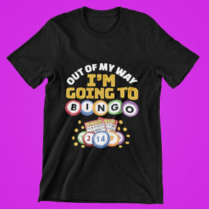 Jag ska till Bingo. T Shirt