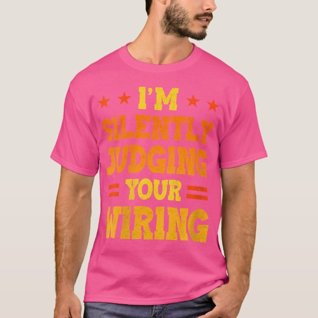Jag ska tyst bedöma ditt elnät. t shirt (Framsida)