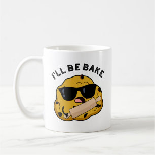 Jag ska vara Bake Funny Baking Movie Pun Kaffemugg