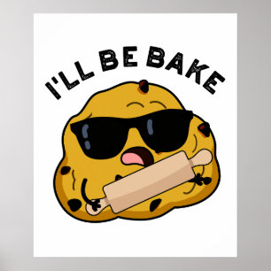 Jag ska vara Bake Funny Baking Movie Pun Poster