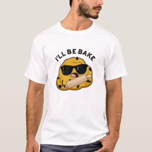 Jag ska vara Bake Funny Baking Movie Pun T Shirt