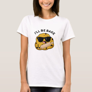 Jag ska vara Bake Funny Baking Movie Pun T Shirt
