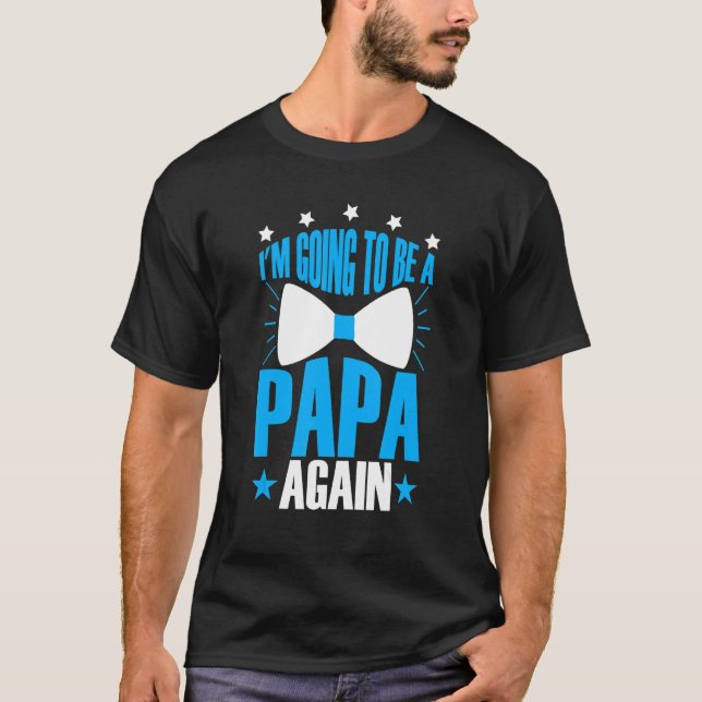 Jag ska vara Pappa igen T Shirt (Framsida)