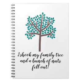 Jag skakade min familj Träd en bit Nöt. Anteckningsbok