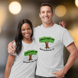 Jag skakade mitt familje träd och några nötter föl t shirt