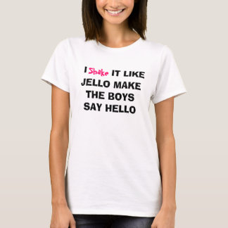 jag skakar det som den lika jelloen gör pojkarna t-shirt