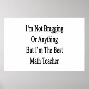 Jag skämtar inte, men jag är den bästa matematiken poster