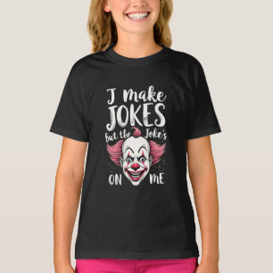 Jag skämtar, men skämtet är på mig Clown Komiker T Shirt