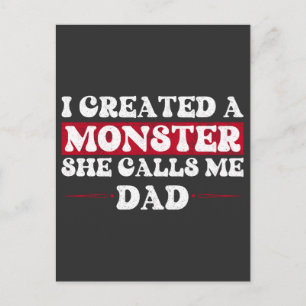 Jag skapade ett monster hon kallar mig pappa Rolig Vykort