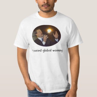 Jag skapade global värme t shirt