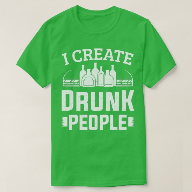 Jag Skapar Drunk People Bartender Barman Bartendin T Shirt (Design framsida)