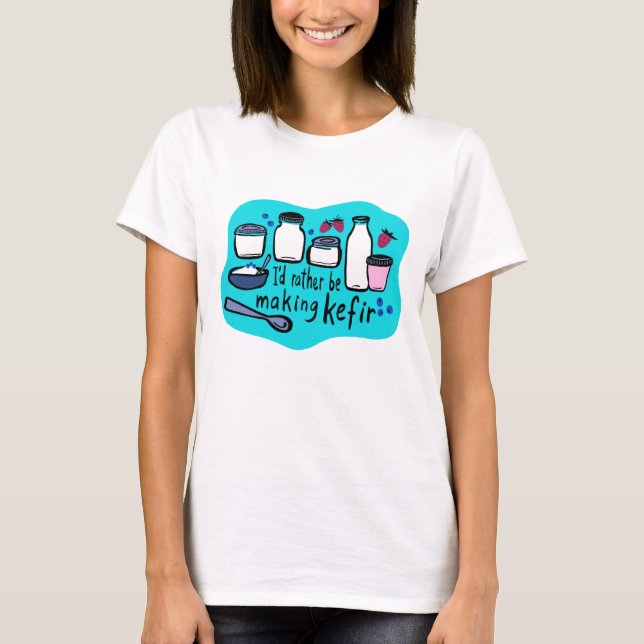 JAG SKAPAR SNARARE KEFIR Roligt Fermentation T Shirt (Framsida)
