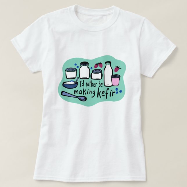 JAG SKAPAR SNARARE KEFIR Roligt Fermentation T Shirt (Design framsida)