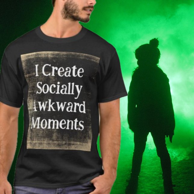 Jag Skapar Socially Awkward Moments Black Grunge T Shirt (Funny Socially Awkward T-Shirt)