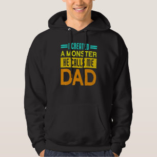 Jag Skapat en monster som han kallar mig Pappa pap Hoodie