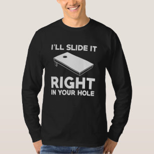 Jag skjuter det rakt in i ditt hål Cornhole-spelar T Shirt
