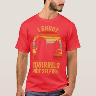 Jag skjuter ekorrar som inte väljer ekorns jakt1 t shirt